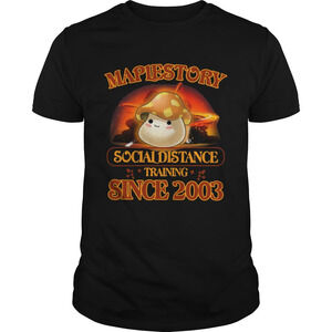 Maplestory Social Distance Training Since 2003 Shirt